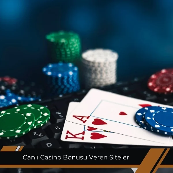 Canlı Casino Bonusu Veren Siteler