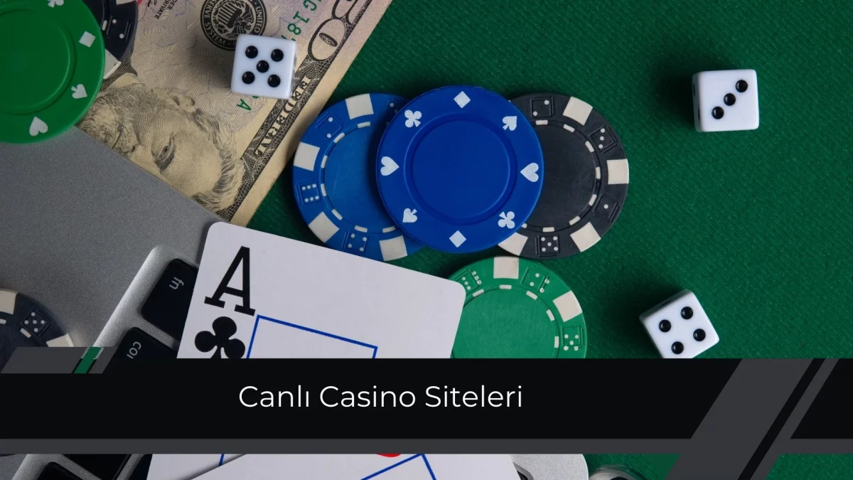 Canlı Casino Siteleri
