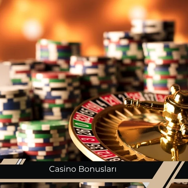 Casino Bonusları