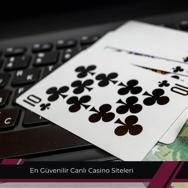 En Güvenilir Canlı Casino Siteleri