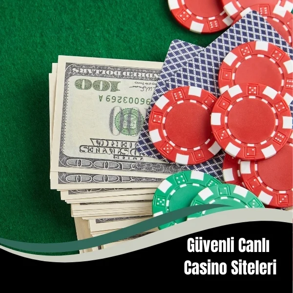Güvenli Canlı Casino Siteleri